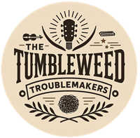 the tumbleweed troublemakers